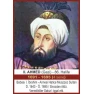 Osmanlı Padişahları Tablosu Çerçeveli - Sırasıyla Resimleri Altın Renk Zeminde ANICR05OPY Osmanlı Padişahları Tablosu Çerçeveli - Sırasıyla Resimleri Altın Renk Zeminde ANICR05OPY